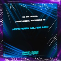 Montagem Vilter Mex - Single - MC BM OFICIAL, DJ G4P ORIGINAL & DJ NUNEXZ 015