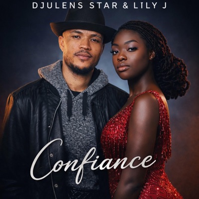 Confiance (feat. LILY J) - Single