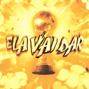 ELA VAI DAR - Single