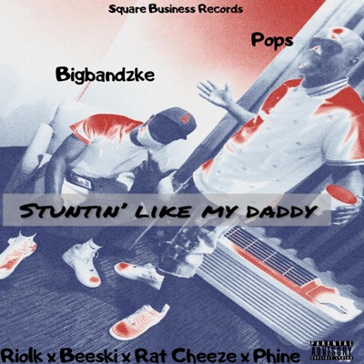 Stuntin Like My Daddy - EP
