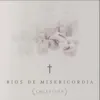 Ríos de Misericordia & Blanquita Ríos de Misericordia - Nada Soy