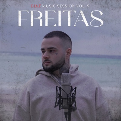 Freitas: Glvz Music Sessions, Vol.9 - Single