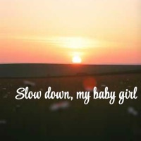 Slow down, my baby girl - Single - Mr Jc