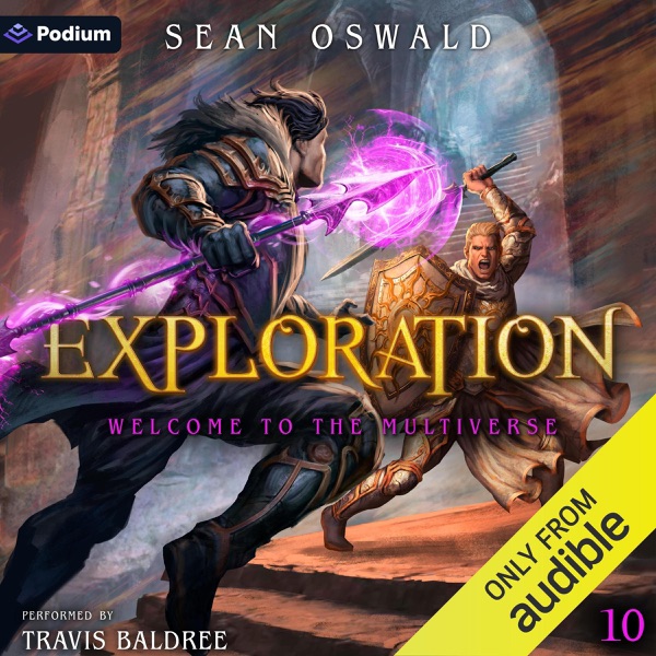 Exploration: Welcome to the Multiverse, Book 10 (Unabridged)