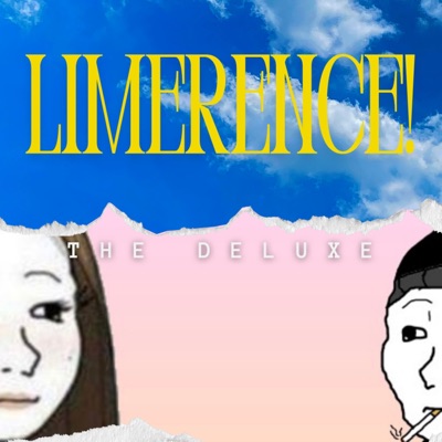 Limerence! (The Deluxe)