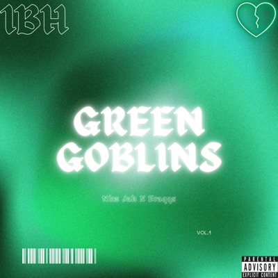 Green Goblins (feat. Nkz Jah) - Single