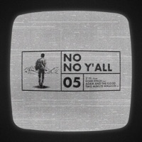 NO NO Y'ALL (feat. Adam and the Flood) - Single - Echo Finch