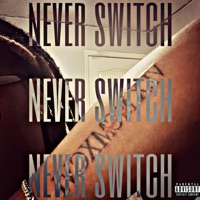 Never Switch - Single - Luh Peso