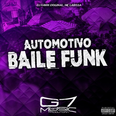 Automotivo Baile Funk (feat. Mc Larissa) - Single