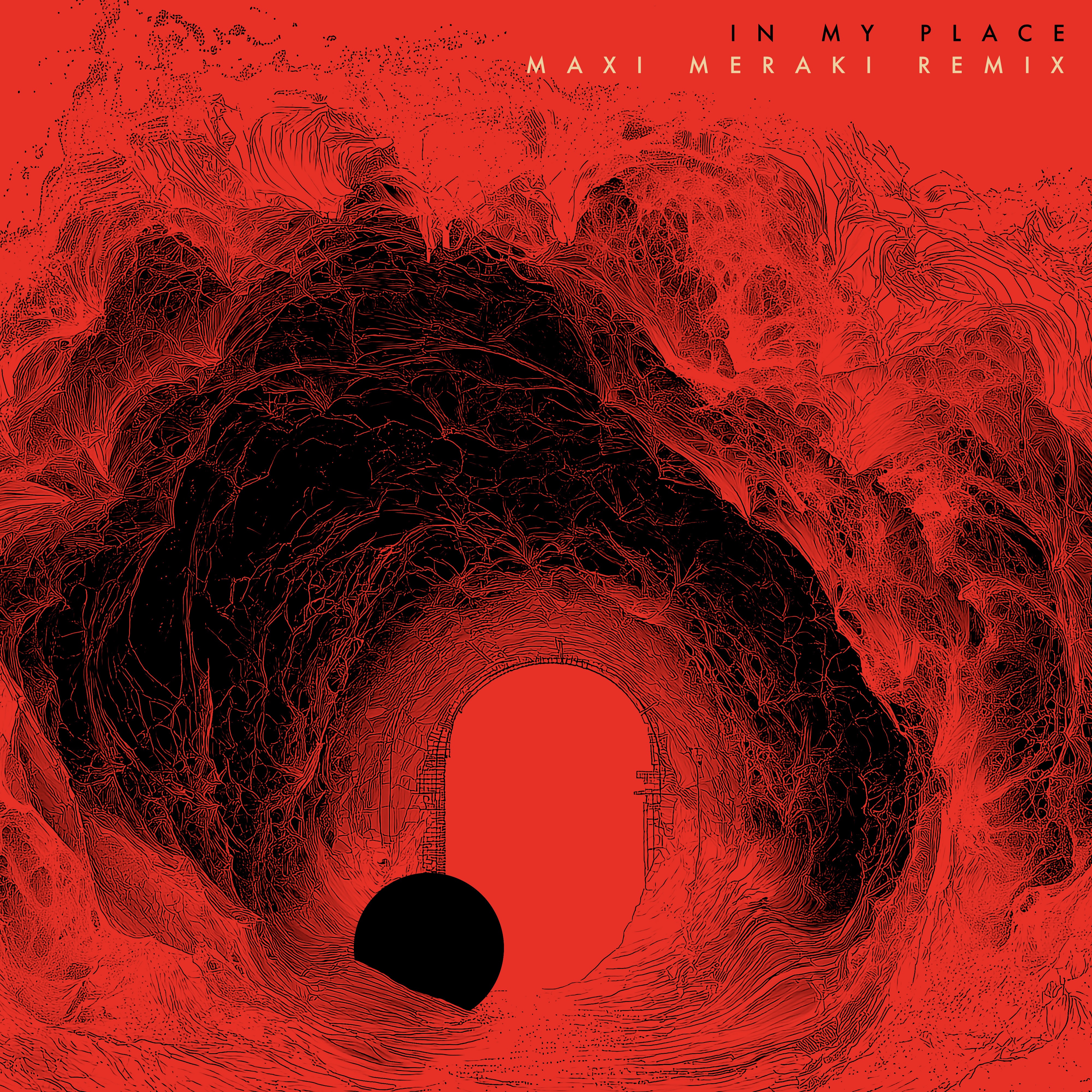 In My Place (MAXI MERAKI Remix) - Single