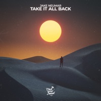 Take It All Back - Single - Jake Neumar