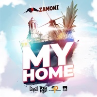 My Home - Single - Zamoni, ShakerHD Productions & Kyle Peters