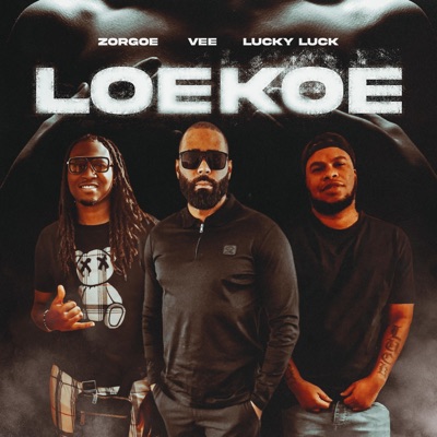 Loekoe (feat. Lucky Luck & Vee) - Single