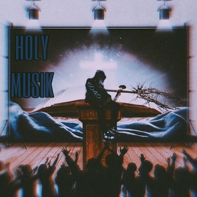 Holy Musik - Single