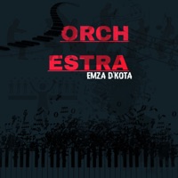Orchestra - Single - Emza D'kota