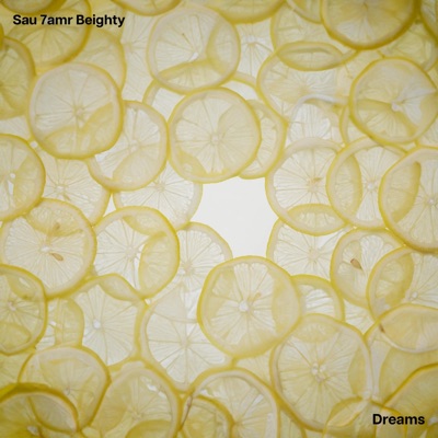 Dreams (feat. 7amr & Beighty) - Single