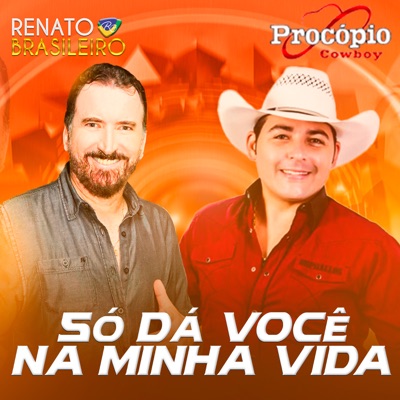 Só Dá Você na Minha Vida (Cover) [feat. Procópio Cowboy] - Single