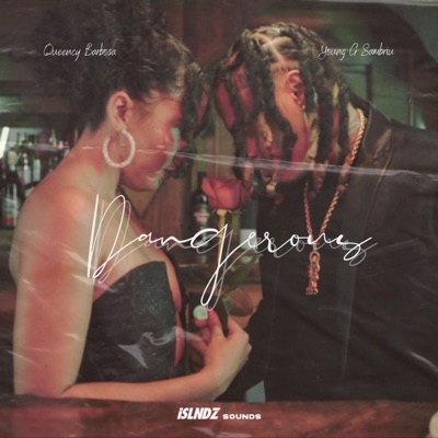 Dangerous (feat. Young G Sambriu) - Single