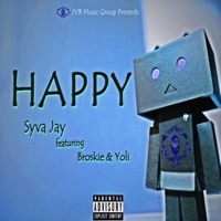 Happy (feat. Iambroskie & Yoli) - Single - Syva Jay