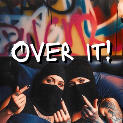Over It! (feat. CK) - Single