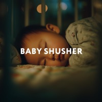 Baby Shusher - Single - White Noise For Deep Sleep & Sleep Noise for Babies