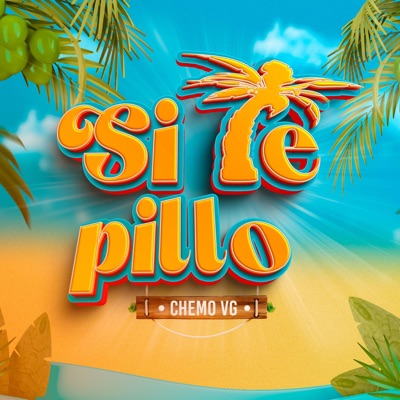 Si Te Pillo (Si Te Pillara) - Single