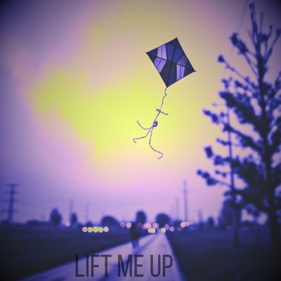 Lift Me Up - EP