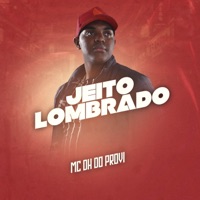 Jeito Lombrado - Single - MC DH do Provi