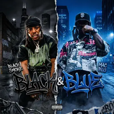 Poslechněte si Black & Blue (feat. Mac Blu) od interpreta BLACK SMOKE