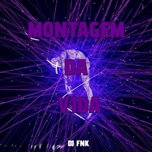 Montagem Da Vida - Single