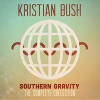 Southern Gravity (The Complete Collection) - Kristian Bush