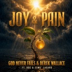 Joy & Pain (feat. Doc & Esme' Lagard) - Single