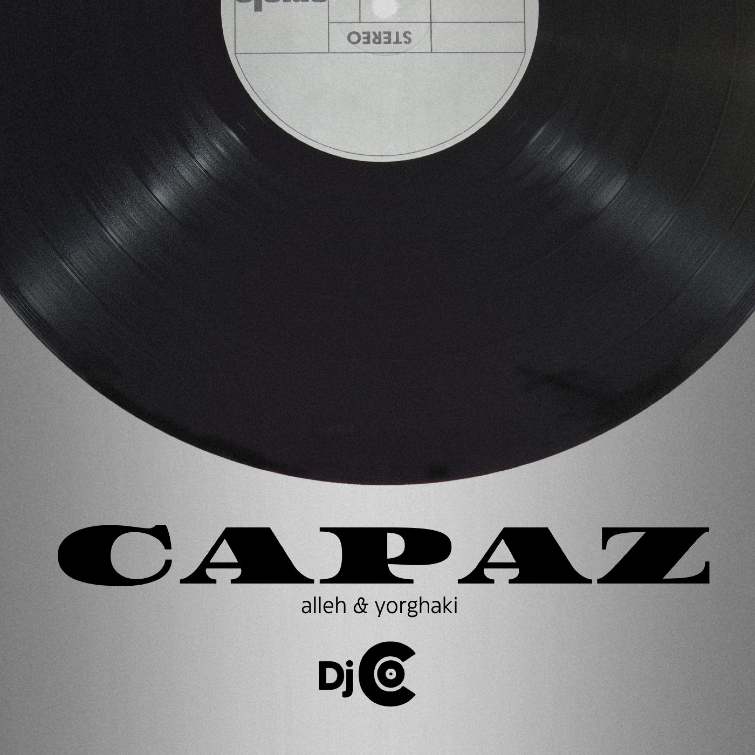 Alleh & Yorghaki (Capaz) [Mashup DJ C] - Single