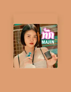 收听 Majin、观看音乐视频、阅读小传、查看巡演日期等 ！