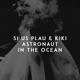 Astronaut in the Ocean Single