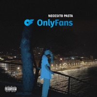 OnlyFans - Single - Necesito Pasta