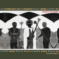 Critique of the Pyramid - Single - 13th Ward Social Club, santadolora & Agent-X