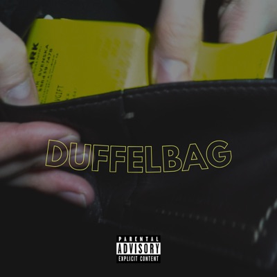 DUFFELBAG (feat. abraham & Mode$t) - Single