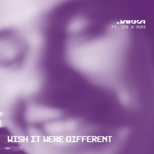 WISH IT WERE DIFFERENT (feat. Zoe A'dore)