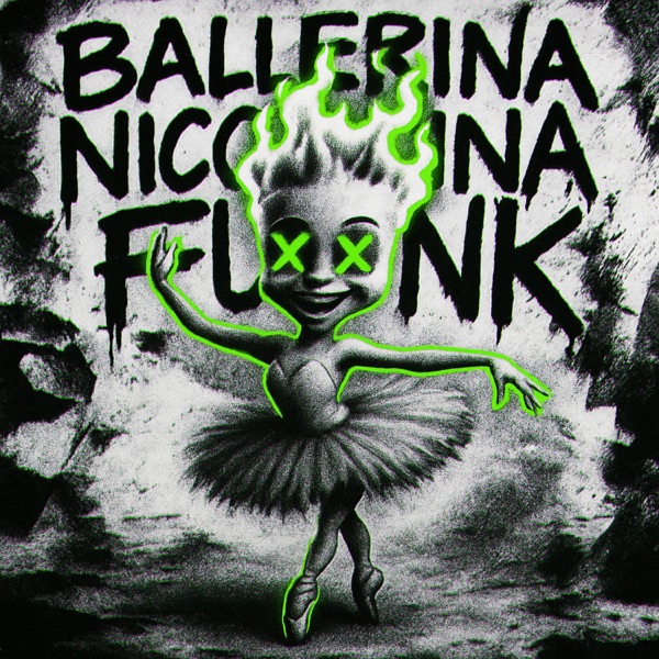 Ballerina Nicotina Funk - EP
