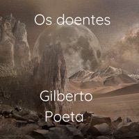 Os Doentes - Single - Gilberto Poeta