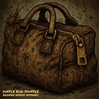 Duffle Bug Shuffle (feat. Elric Virtuoso) - Single - Broken Wings Apparel