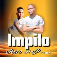 Impilo (feat. P-rainz) - Single - Hero Lubanyana