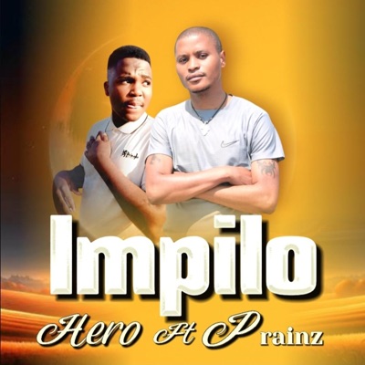 Impilo (feat. P-rainz) - Single