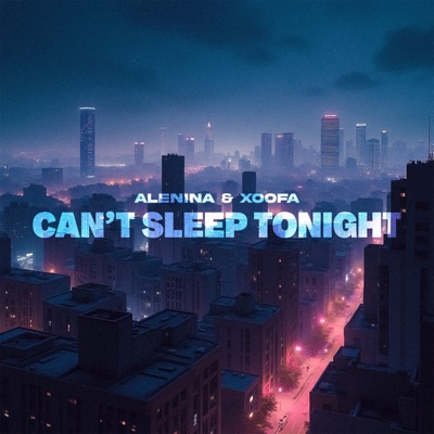 Can't sleep tonight - Single