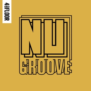 4 to the Floor Presents Nu Groove, Vol. 2 (DJ Mix)
