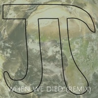 When We Died (Remix) - Single - Jaeti