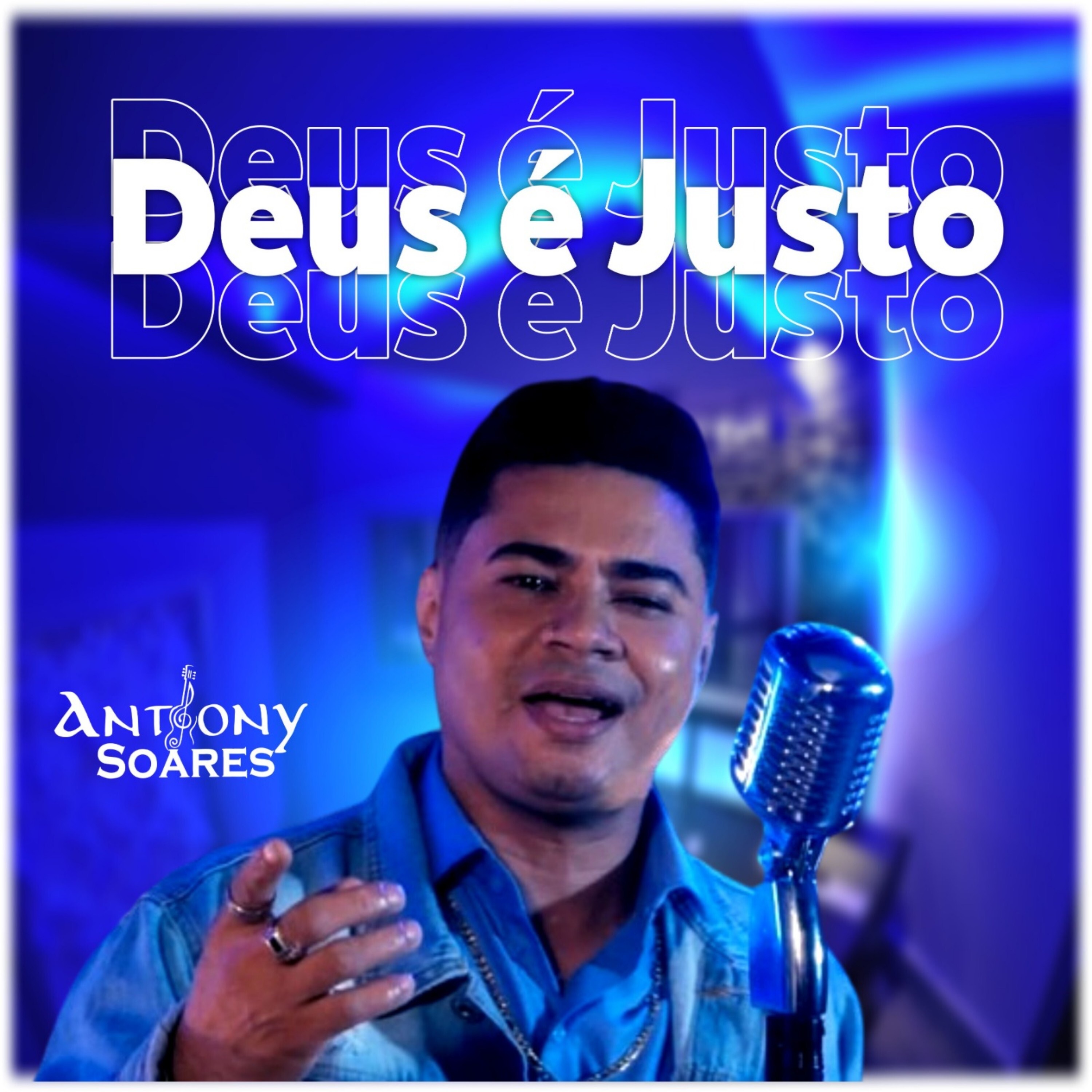 Anthony Soares - Deus É Justo