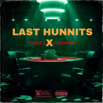 Last Hunnits (feat. Gass mann) - Single