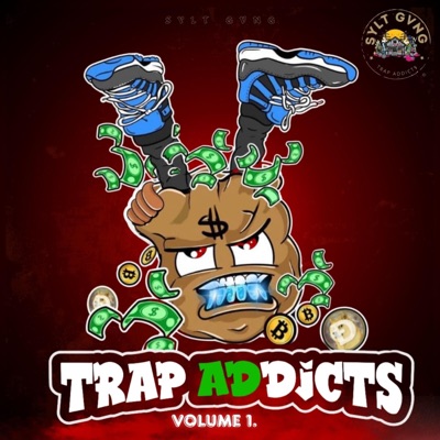Presents: Trap Addicts vol. 1